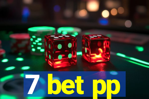 7 bet pp